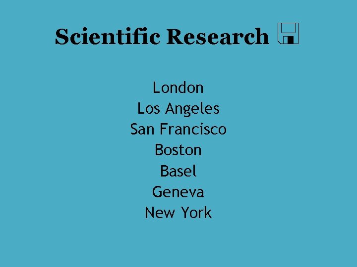Scientific Research London Los Angeles San Francisco Boston Basel Geneva New York 