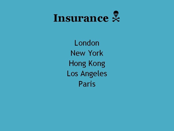 Insurance London New York Hong Kong Los Angeles Paris 