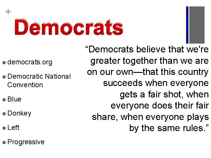 + Democrats n democrats. org n Democratic Convention n Blue n Donkey n Left