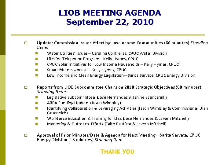 LIOB MEETING AGENDA September 22, 2010 p Update: Commission Issues Affecting Low Income Communities