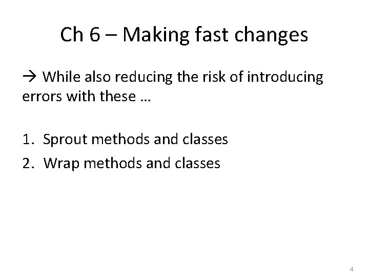 Ch 6 – Making fast changes While also reducing the risk of introducing errors