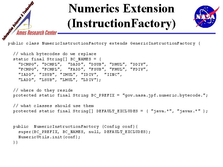Numerics Extension (Instruction. Factory) public class Numeric. Instruction. Factory extends Generic. Instruction. Factory {