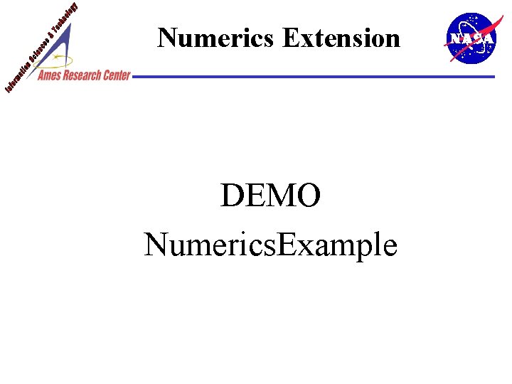 Numerics Extension DEMO Numerics. Example 