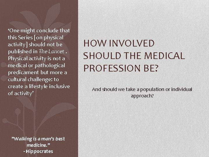‘One might conclude that this Series [on physical activity] should not be published in
