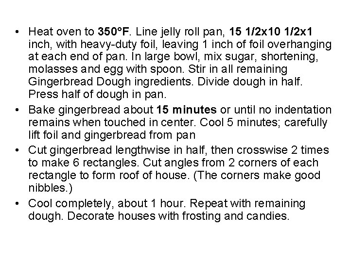  • Heat oven to 350°F. Line jelly roll pan, 15 1/2 x 10