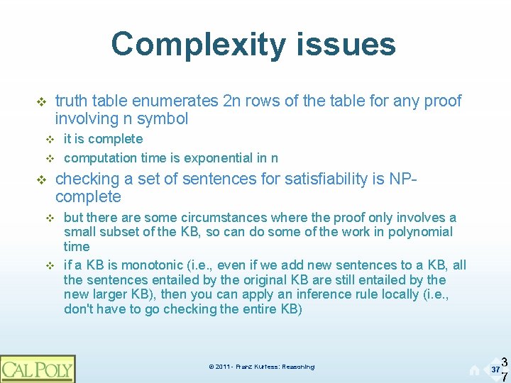 Complexity issues v v v truth table enumerates 2 n rows of the table