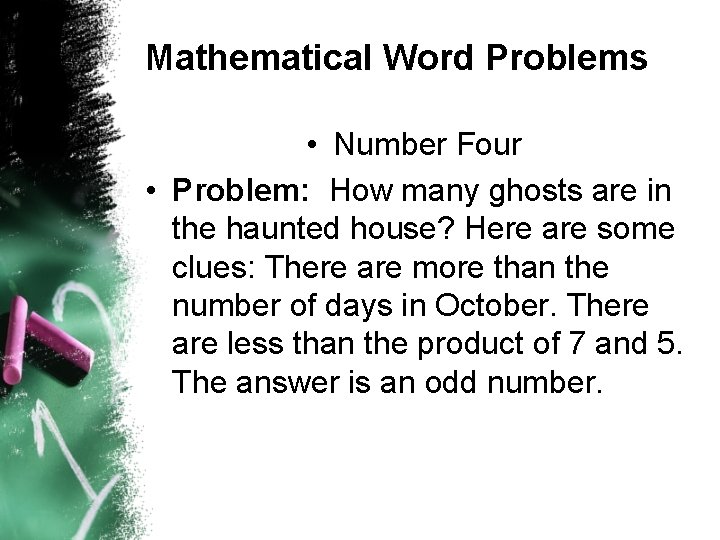 Mathematical Word Problems • Number Four • Problem: How many ghosts are in the