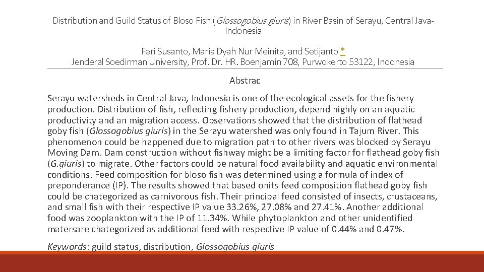 Distribution and Guild Status of Bloso Fish (Glossogobius giuris) in River Basin of Serayu,