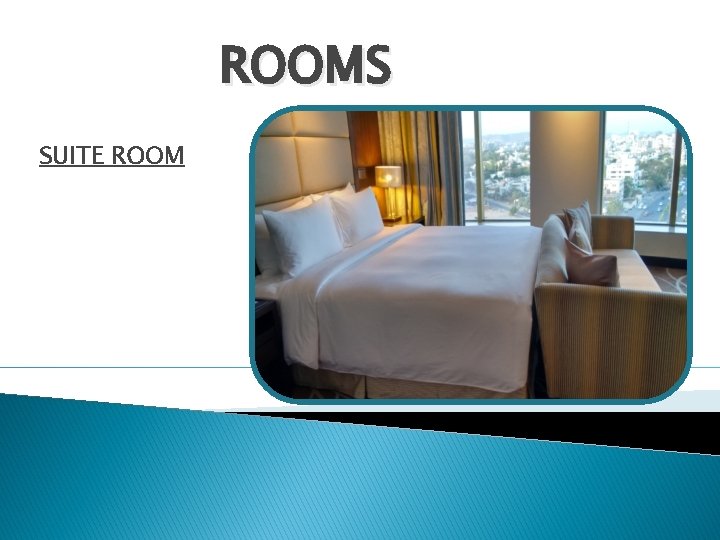 ROOMS SUITE ROOM 