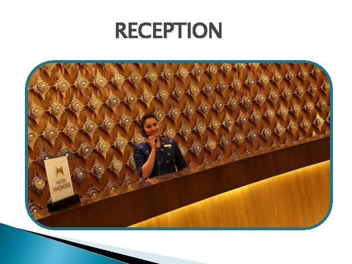 RECEPTION 