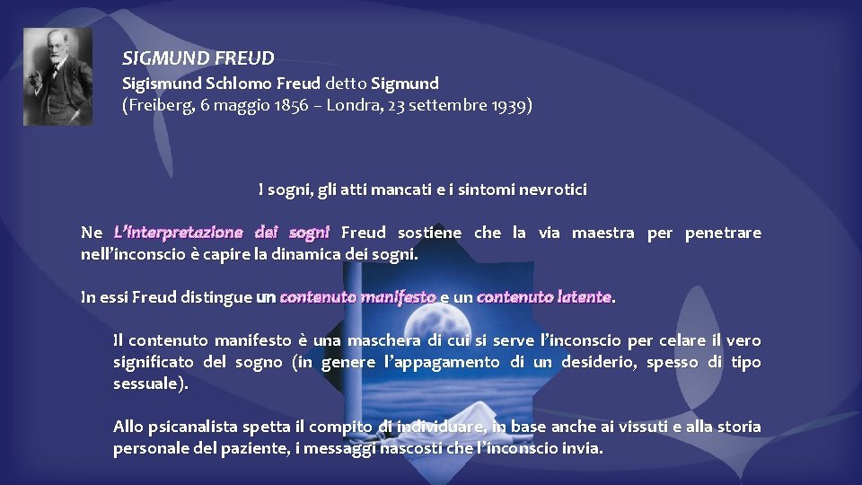 SIGMUND FREUD Sigismund Schlomo Freud detto Sigmund (Freiberg, 6 maggio 1856 – Londra, 23