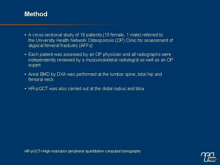 Method • A cross-sectional study of 16 patients (15 female, 1 male) referred to