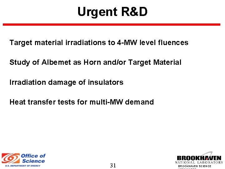 Urgent R&D Target material irradiations to 4 -MW level fluences Study of Albemet as