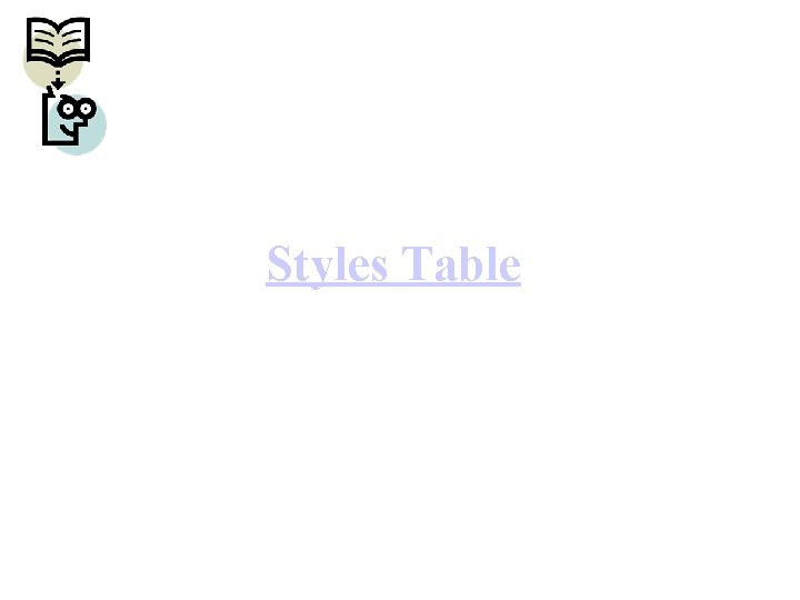 Styles Table 