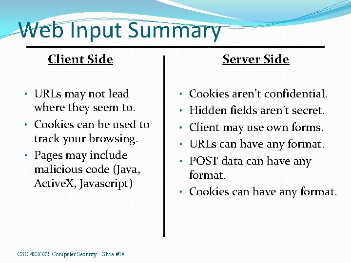 Web Input Summary Client Side • URLs may not lead where they seem to.