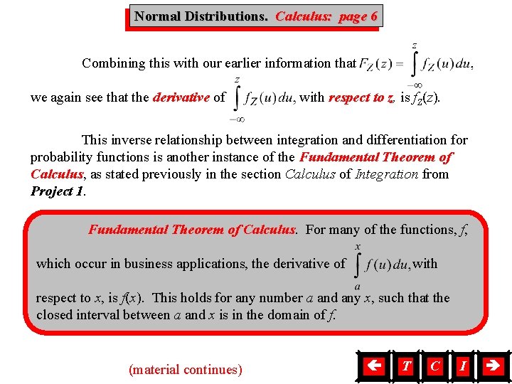 Calculus page 6 Normal Distributions. Normal, Calculus: Combining this with our earlier information that
