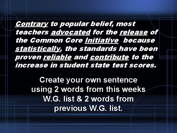 Contrary to popular belief, most teachers advocated for the release of the Common Core