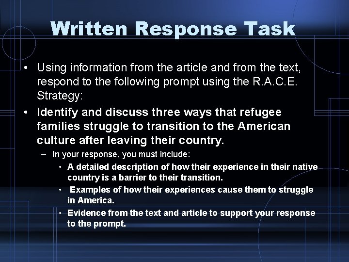 Written Response Task • Using information from the article and from the text, respond
