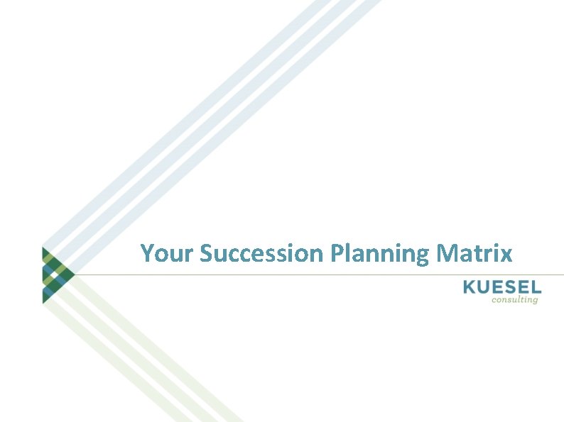 Your Succession Planning Matrix 