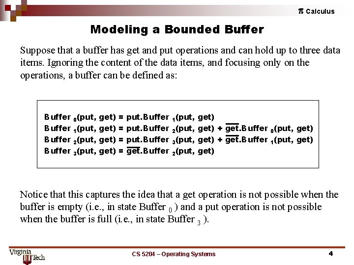 p Calculus Modeling a Bounded Buffer Suppose that a buffer has get and put
