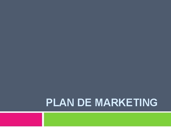 PLAN DE MARKETING 