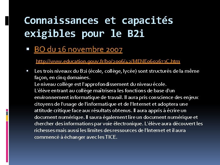 Connaissances et capacités exigibles pour le B 2 i BO du 16 novembre 2007