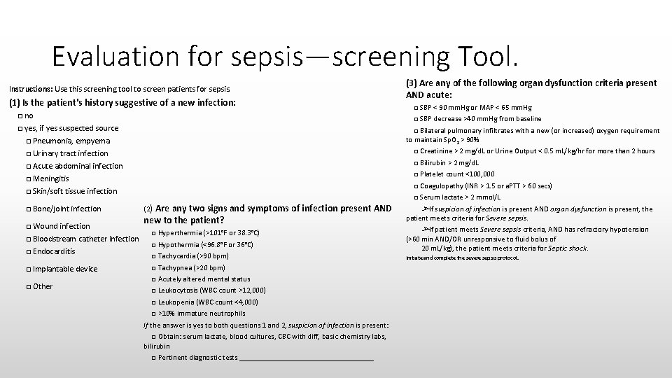 Evaluation for sepsis—screening Tool. Instructions: Use this screening tool to screen patients for sepsis.