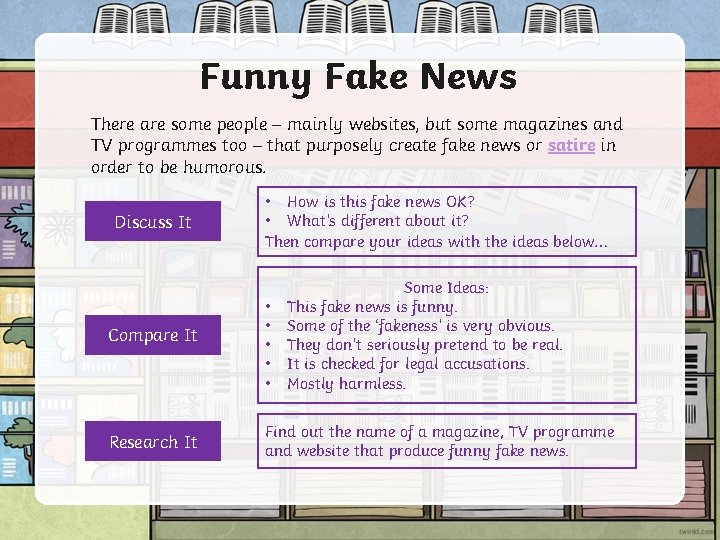Funny Fake News There are some people – mainly websites, but some magazines and