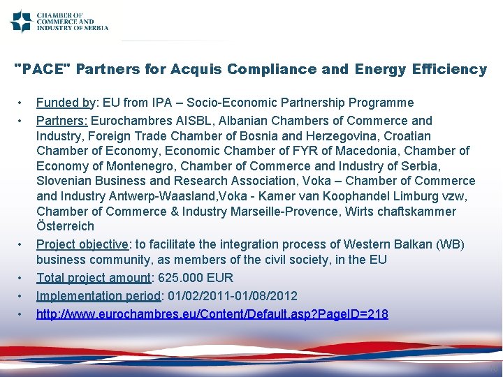 "PACE" Partners for Acquis Compliance and Energy Efficiency • • • Funded by: EU