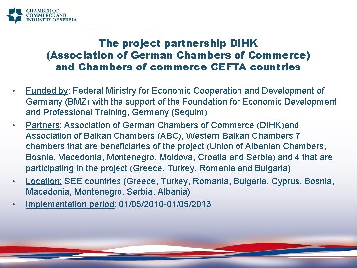 The project partnership DIHK (Association of German Chambers of Commerce) and Chambers of commerce