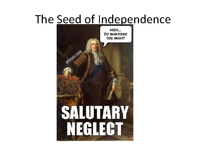 The Seed of Independence 
