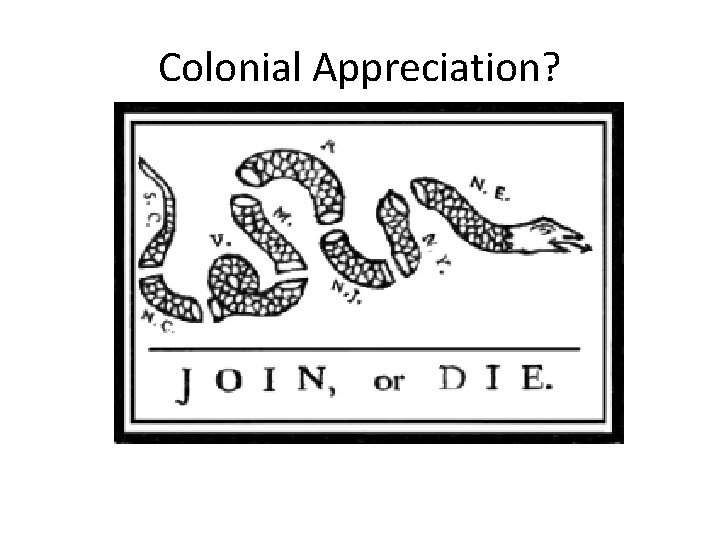 Colonial Appreciation? 