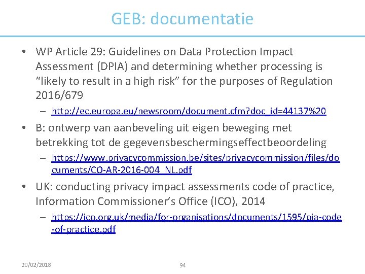 GEB: documentatie • WP Article 29: Guidelines on Data Protection Impact Assessment (DPIA) and