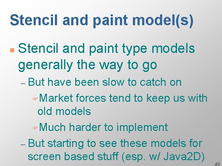 Stencil and paint model(s) n Stencil and paint type models generally the way to