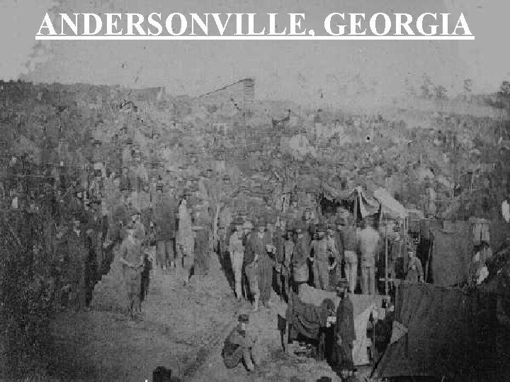 ANDERSONVILLE, GEORGIA 