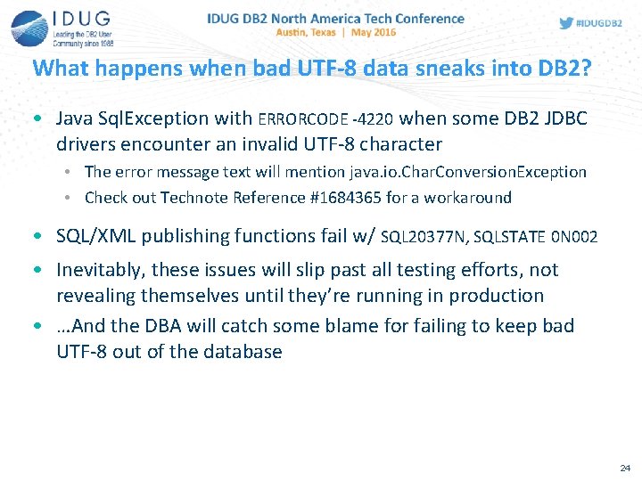 What happens when bad UTF-8 data sneaks into DB 2? • Java Sql. Exception