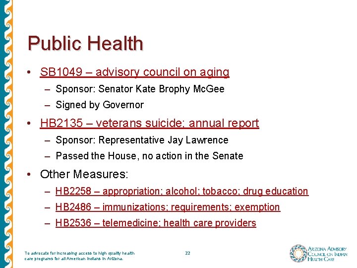 Public Health • SB 1049 – advisory council on aging – Sponsor: Senator Kate Public Health • SB 1049 – advisory council on aging – Sponsor: Senator Kate