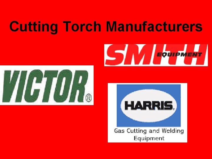 Cutting Torch Manufacturers 