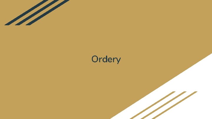 Ordery 