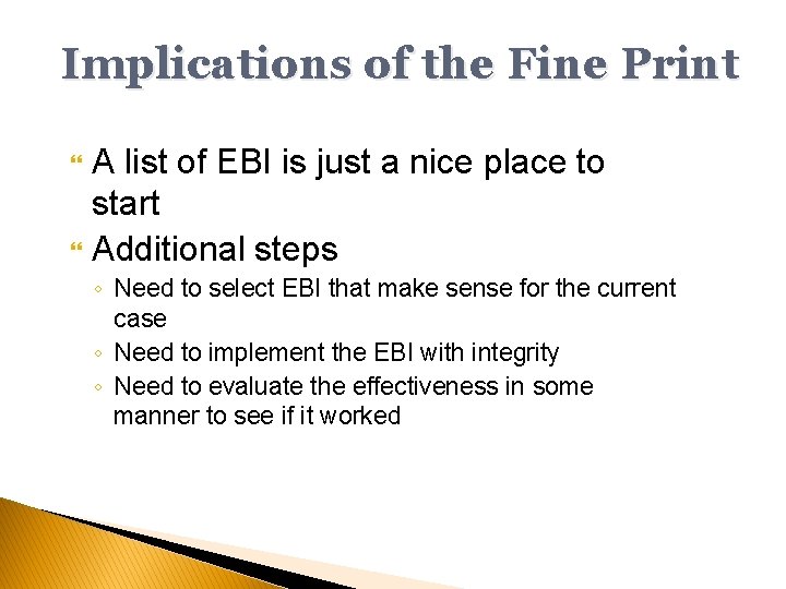 Implications of the Fine Print A list of EBI is just a nice place