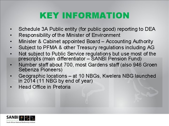 KEY INFORMATION • • Schedule 3 A Public entity (for public good) reporting to