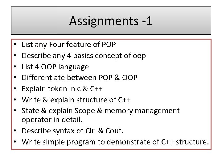 Assignments -1 List any Four feature of POP Describe any 4 basics concept of Assignments -1 List any Four feature of POP Describe any 4 basics concept of