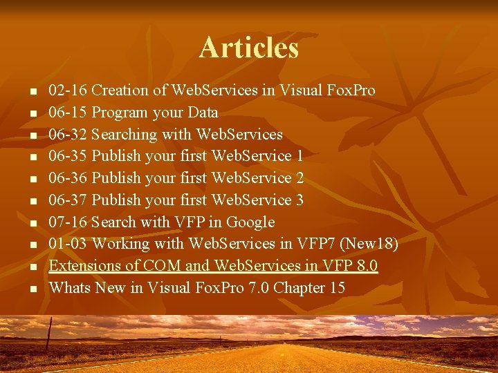 Articles n n n n n 02 -16 Creation of Web. Services in Visual Articles n n n n n 02 -16 Creation of Web. Services in Visual