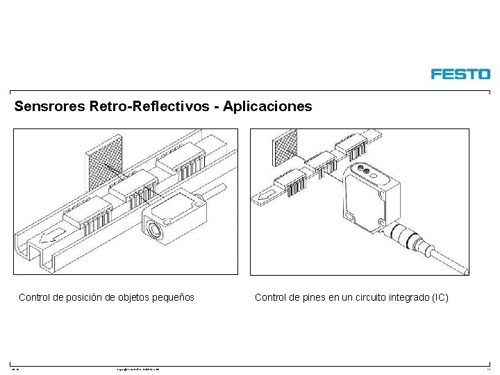 Sensrores Retro-Reflectivos - Aplicaciones Control de posición de objetos pequeños DC-R/ Copyright Festo Didactic