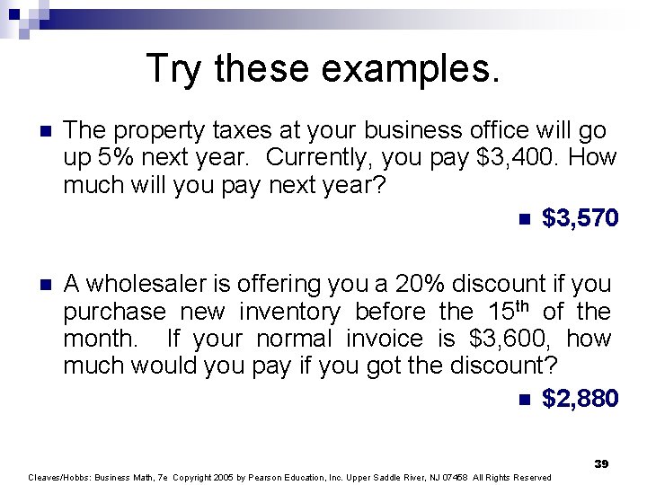 Try these examples. n The property taxes at your business office will go up