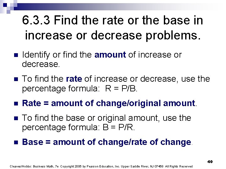 6. 3. 3 Find the rate or the base in increase or decrease problems.