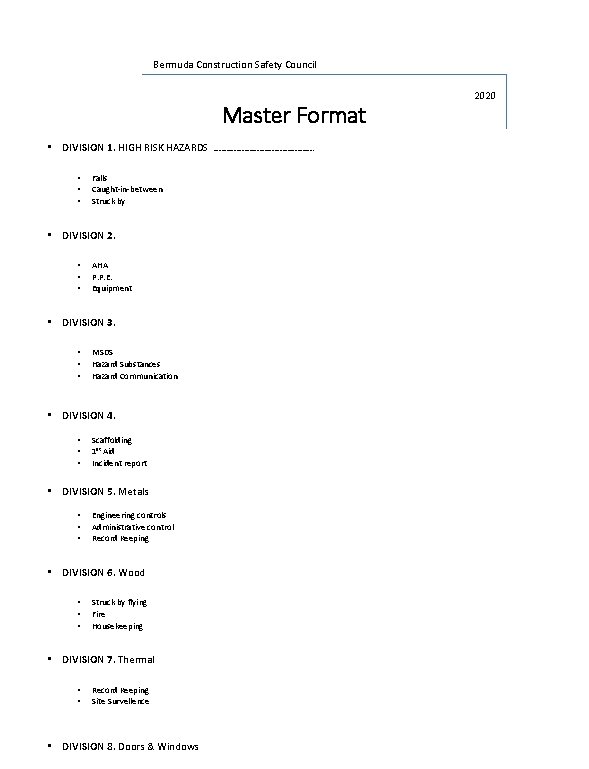 Bermuda Construction Safety Council Master Format • DIVISION 1. HIGH RISK HAZARDS …………………. •