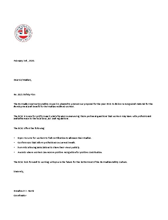 February 3 rd , 2020. Dear Sir/Madam, Re: 2021 Safety Plan The Bermuda Construction
