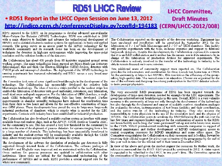 LHCC Committee, • RD 51 Report in the LHCC Open Session on June 13,