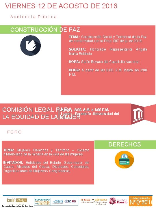 VIERNES 12 DE AGOSTO DE 2016 Audiencia Pública CONSTRUCCIÓN DE PAZ TEMA: Construcción Social